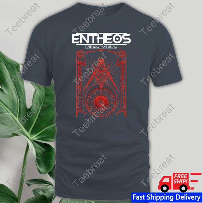 Entheos Time Will Take Us All Tee Entheos Time Will Take Us All Tee