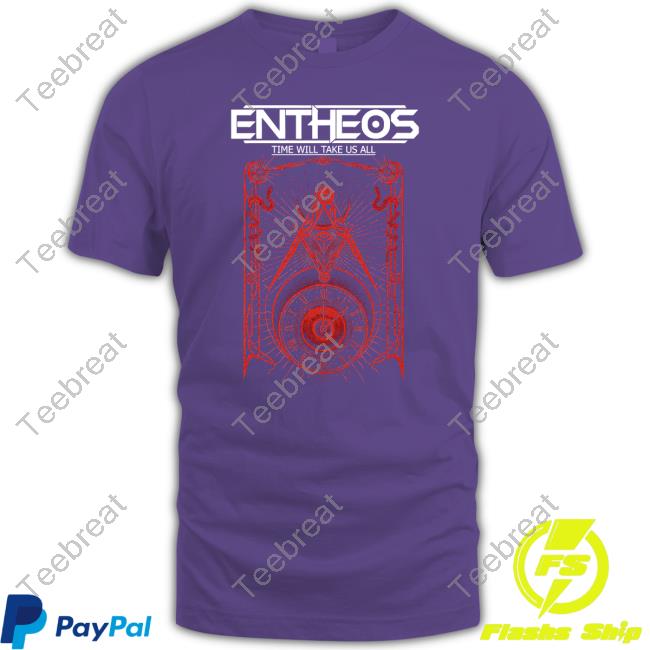Entheos Time Will Take Us All Tee Entheos Time Will Take Us All Tee