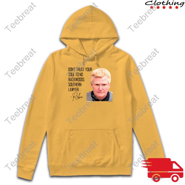 Don't Trust Your Soul To No Backwoods Southern Lawyer Shirt Kristi YamaGuccimane Don't Trust Your Soul To No Backwoods Southern Lawyer Shirt Kristi YamaGuccimane