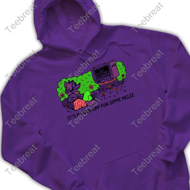 Battle Of Bc 5 Swag Shop It's A Good Day For Some Melee Hoodie Battle Of Bc 5 Swag Shop It's A Good Day For Some Melee Hoodie