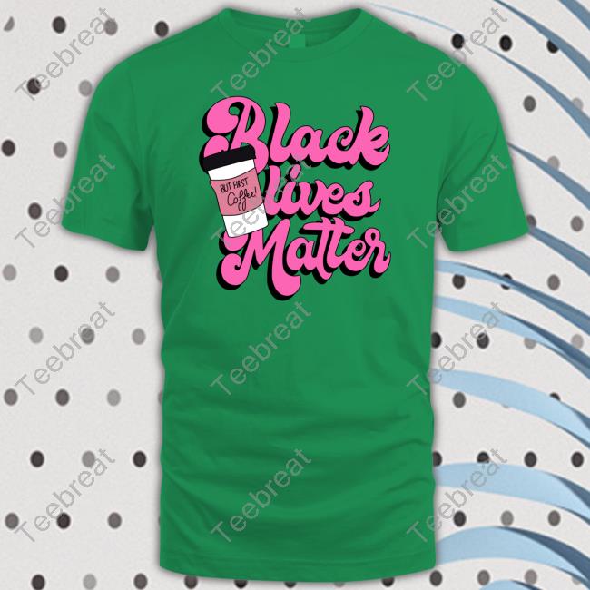 K. Thor Jensen Black Lives Matter But First Coffee Sweatshirt K. Thor Jensen Black Lives Matter But First Coffee Sweatshirt