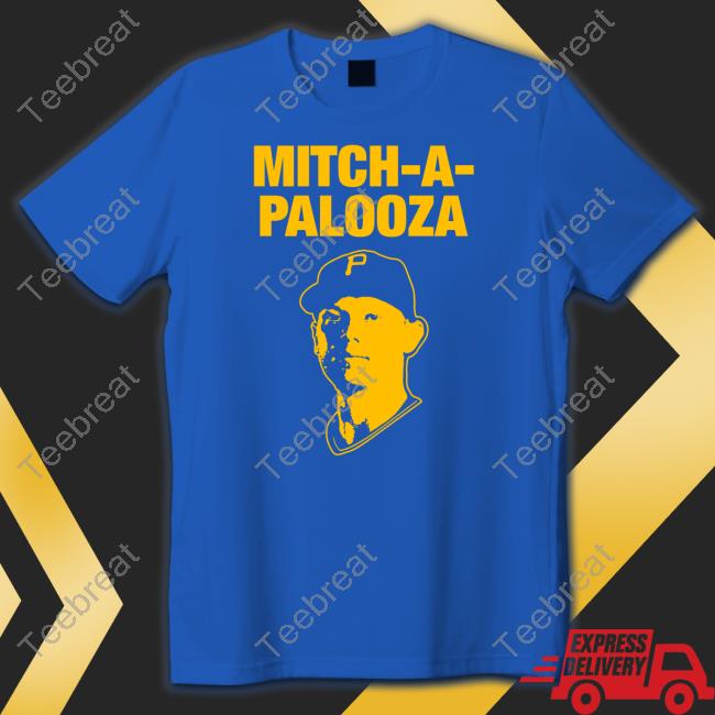 Mitch A Palooza T Shirt Mitch A Palooza T Shirt