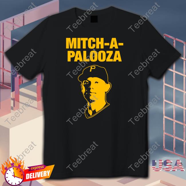 Mitch A Palooza T Shirt Mitch A Palooza T Shirt