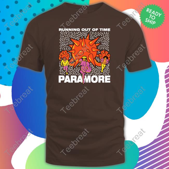 Official Running Out Of Time Paramore T Shirts Official Running Out Of Time Paramore T Shirts
