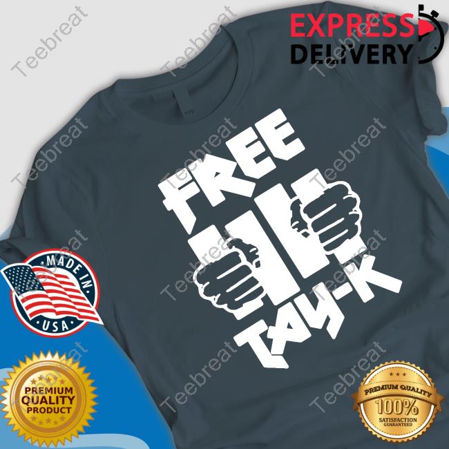 Free tay k outlet shirt