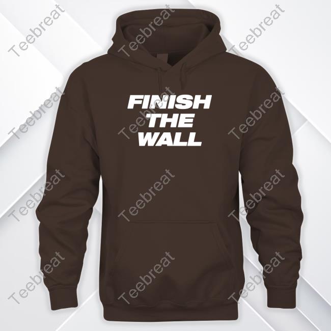 Finish The Wall Shirts Finish The Wall Shirts