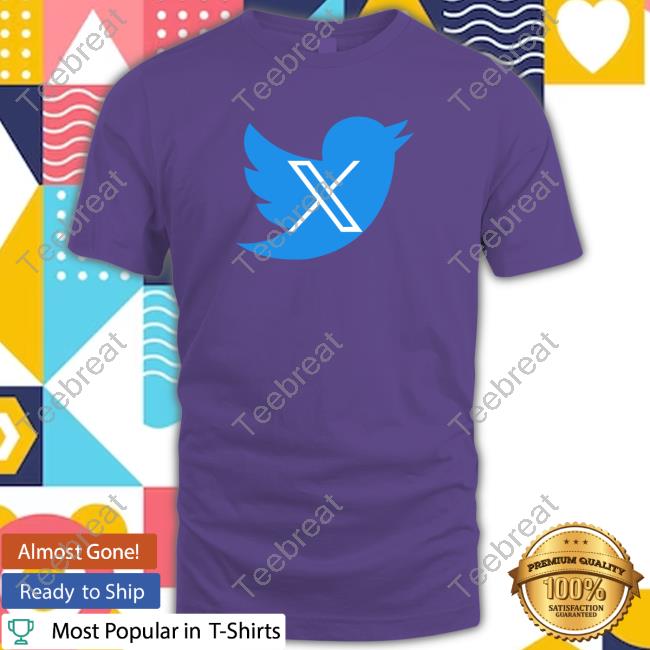 Official New Twitter Logo X To Replace Blue Bird T Shirts Official New Twitter Logo X To Replace Blue Bird T Shirts
