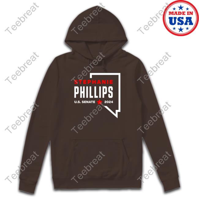 Nevada Senator Stephanie Phillips Us Senate 2024 Shirt Nevada Senator Stephanie Phillips Us Senate 2024 Shirt