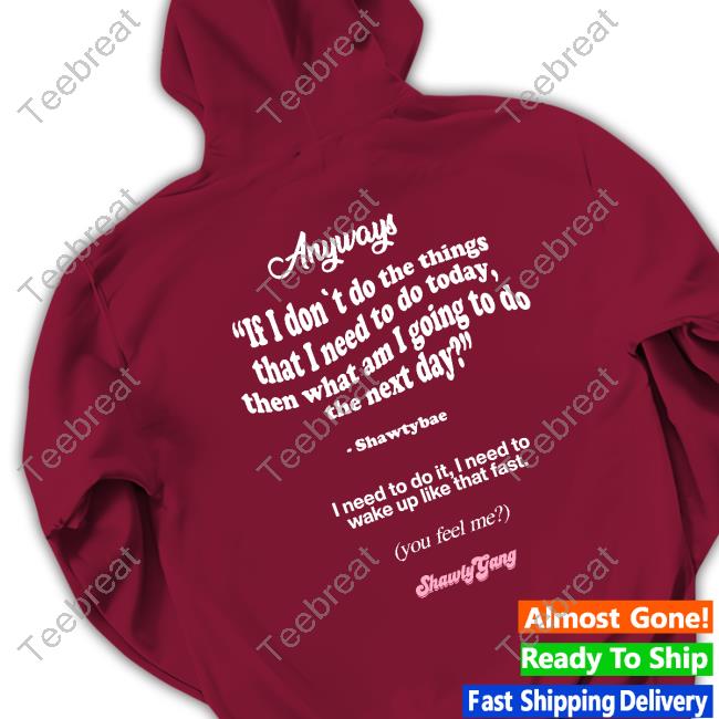 Shawty Bae Merch Shawty Motivational Shirt