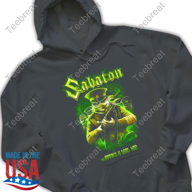 Sabaton Attack Of The Dead Men Limited Edition Shirts Sabaton Attack Of The Dead Men Limited Edition Shirts