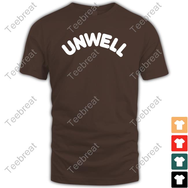 Official Call Her Daddy Merch Unwell T Shirts Callherdaddy Official Call Her Daddy Merch Unwell T Shirts Callherdaddy