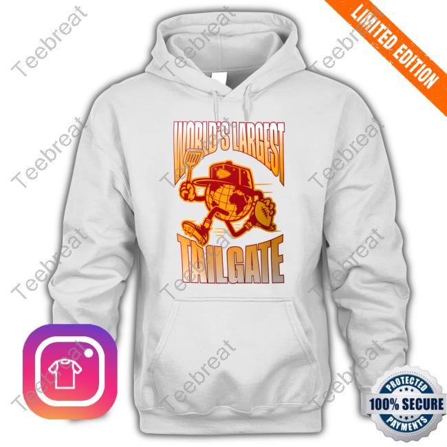 World's Largest Tailgate Kansas City Chiefs shirt, hoodie, sweatshirt,  ladies tee and tank top