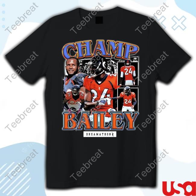 Official dreamathon merch champ bailey denver dreams shirt, hoodie,  sweater, long sleeve and tank top