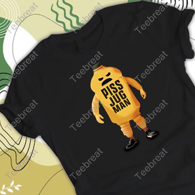 Official Piss Jugman T Shirt Official Piss Jugman T Shirt