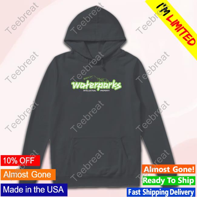 Official Waterparks Store Intellectual Property Shirts Official Waterparks Store Intellectual Property Shirts
