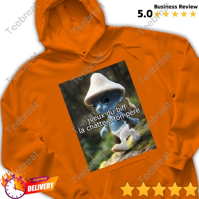 Official Jveux Du Biff La Chatte À Ton Père T-Shirt Meme Official Jveux Du Biff La Chatte À Ton Père T-Shirt Meme