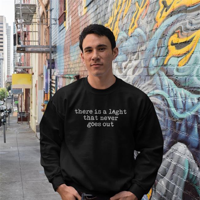 The Smiths Merch There Is A Light That Never Goes Out Shirts This Charming Shop