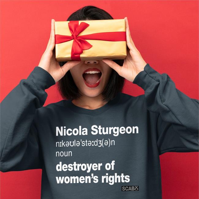 Nicola Sturgeon Destroyer Of Women's Rights T Shirt Darcywahf