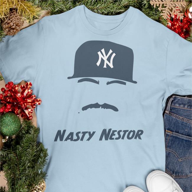 Nasty Nestor Shirts Nestor Cortes Shirts