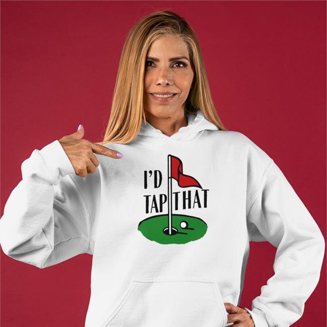 I'd Tap That Long Sleeve T Shirt