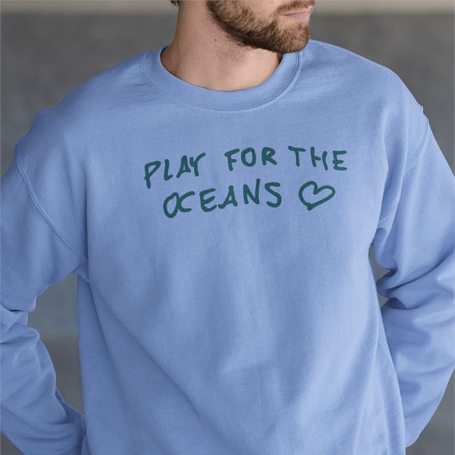Play For The Oceans Shirts