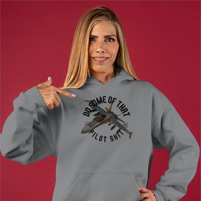 Funker530 Merch Do Some Of That Pilot Shit Est 1986 Sweatshirt