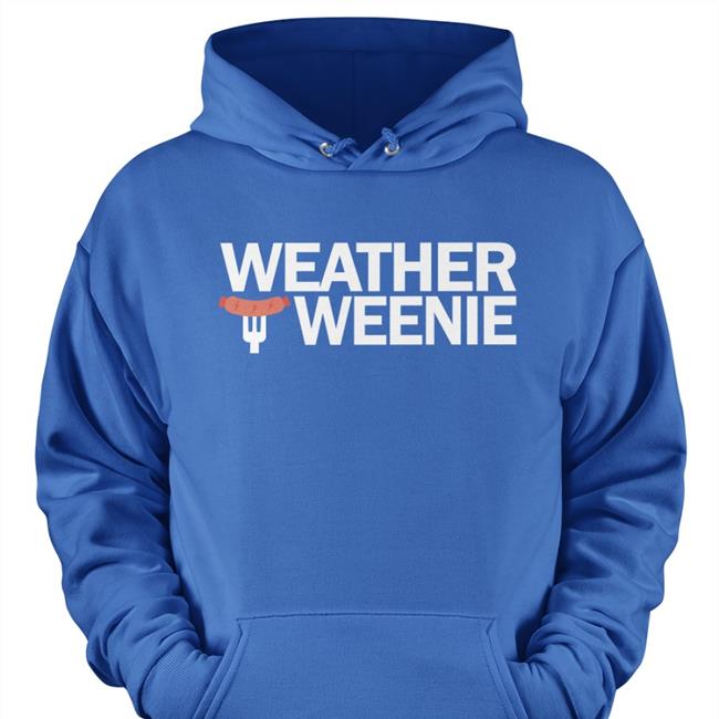 Weather Weenie Hoodie