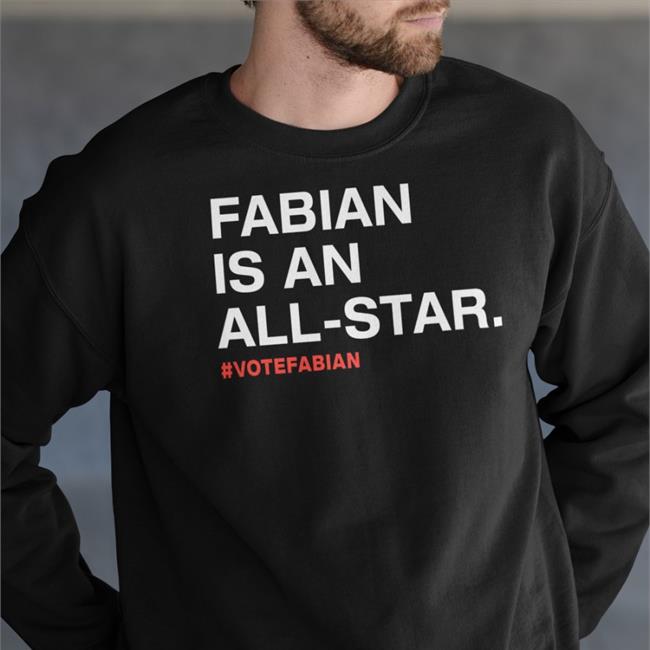 Fabian Is An All Star #Votefabian Shirts