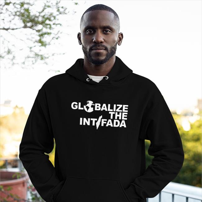Globalize The Intifada Shirts