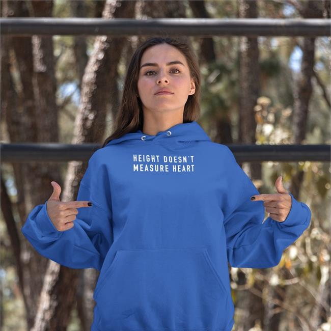 Height Doesn't Measure Heart Spellout Shirts