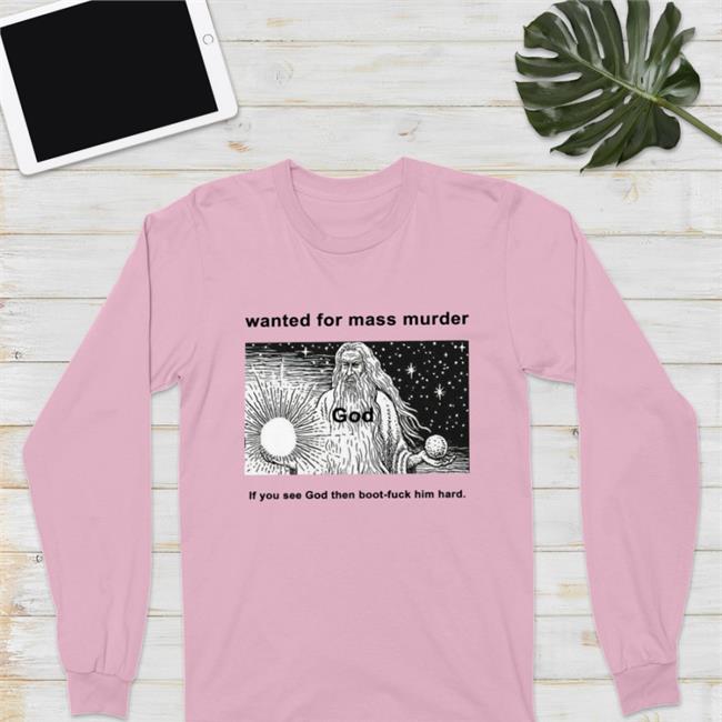 Shirts That Go Hard Merch Robert Crumb Biblia Wanted For Mass Murder God You See God Then Boot Fuck Him Hard Shirts