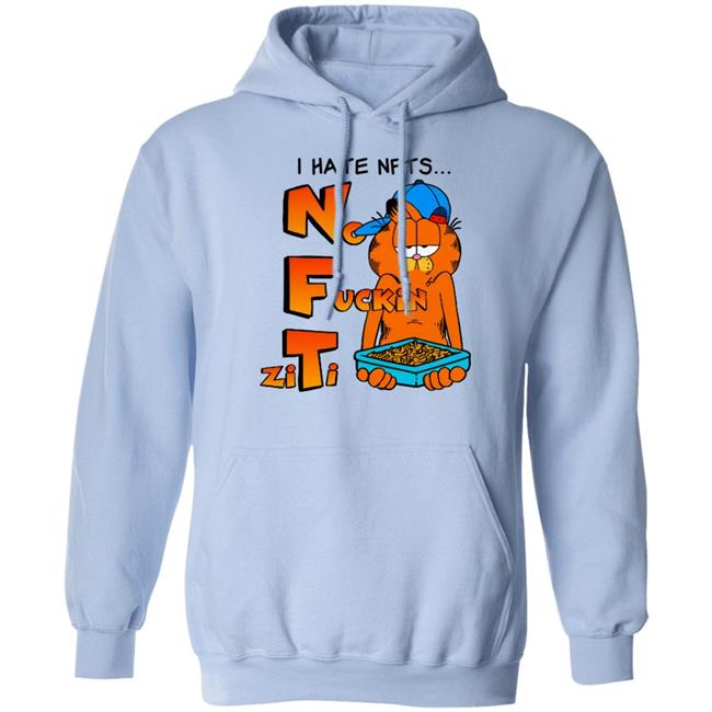 Shirts That Go Hard I Hate NFTs Shirt Shirt No Fuckin Ziti I Hate NFTs Shirt No Fuckin’ Ziti Shirts That Go Hard