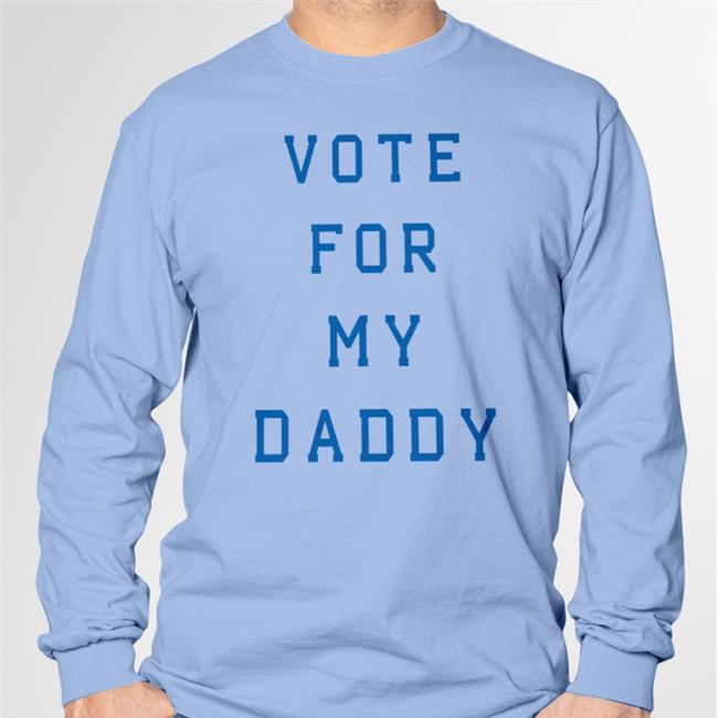 Vote For My Daddy T Shirt white Daniel Goldman