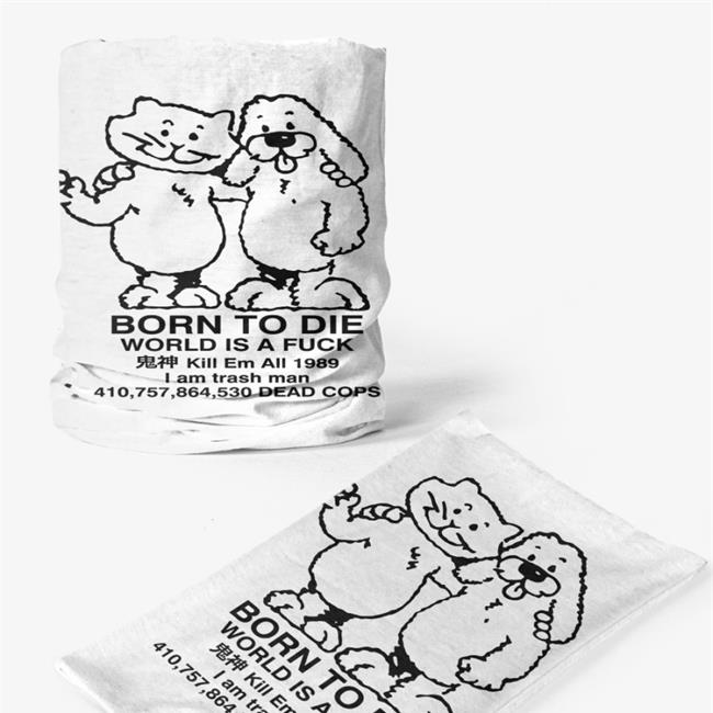 Born To Die World Is A Fuck Kill Em All 1989 I Am Trash Man 410,757,864,530 Dead Cops T Shirt