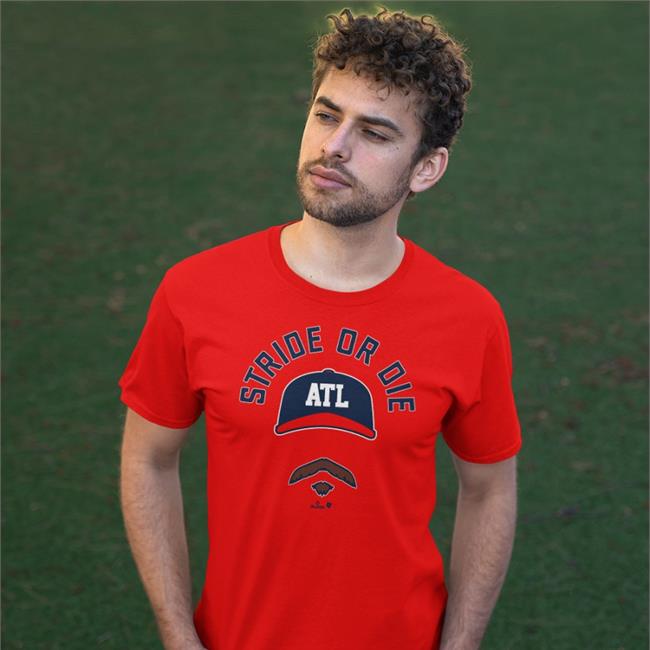 BreakingT Merch Stride Or Die Atl T Shirt