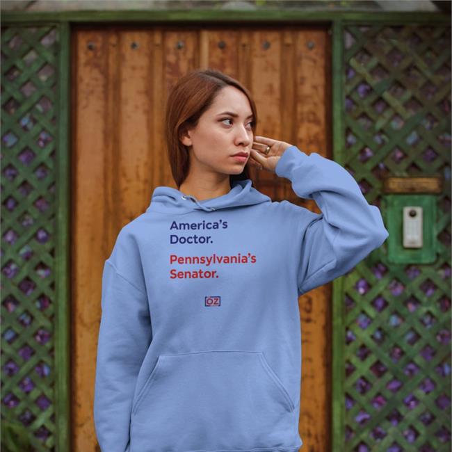 America's Doctor Pennsylvania's Senator Dr Oz Us Sennate T Shirt
