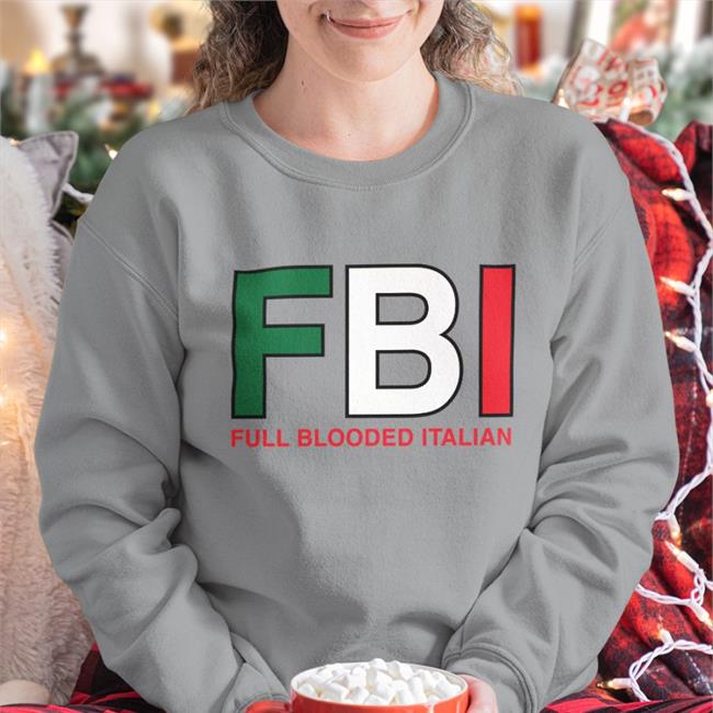 FBI Full Blooded Italian T Shirt Boomer Core
