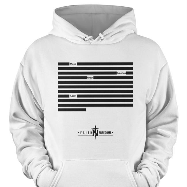 Faith N Freedoms Merch Trump Make America Great Again Redacted Affidavit Shirts Faithnfreedoms