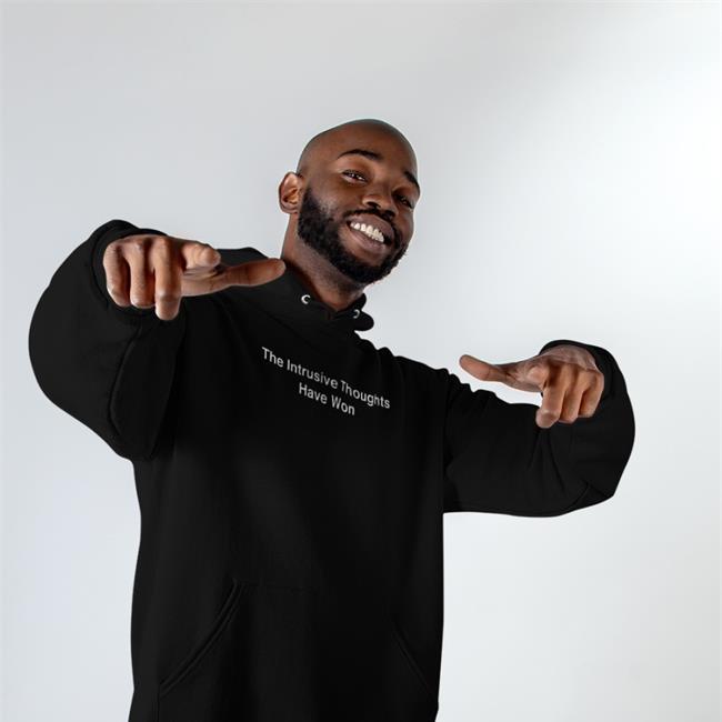 The Intrusive Thoughts Won Sweatshirt