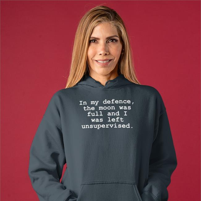Gail Porter In My Defence The Moon Was Full And I Was Left Unsupervised Shirt
