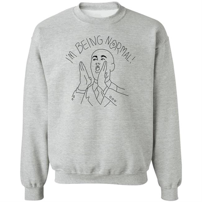 I'm Being Normal Shirt I'm Being Normal Shirt Trevor Collins