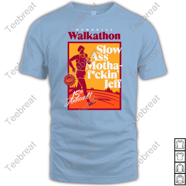 Official Rooster Teeth Store Dead Meat Memorial Walkathon Slow Ass Motha Fuckin' Jeff T-Shirt Official Rooster Teeth Store Dead Meat Memorial Walkathon Slow Ass Motha Fuckin' Jeff T-Shirt