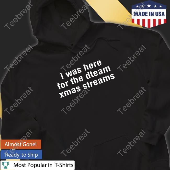 I Was Here For The Dteam Xmas Streams Cap