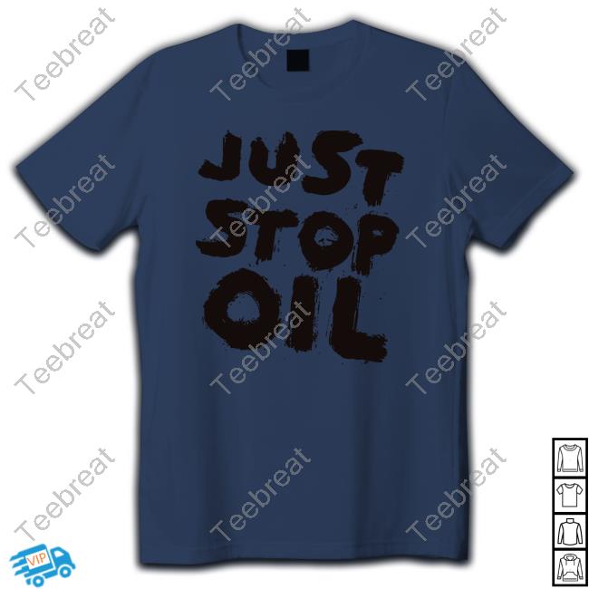 Official Just Stop Oil Tee Shirt