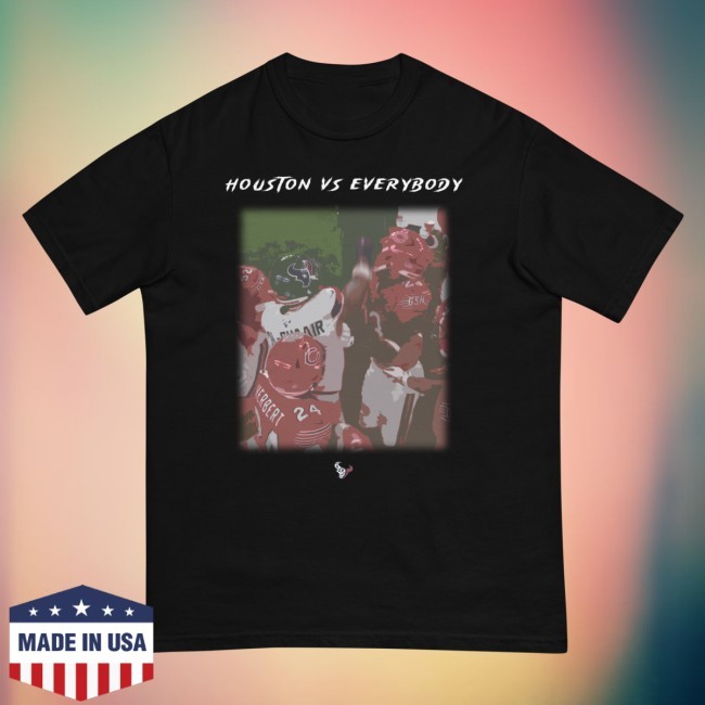 Houston Vs Everybody Tee Shirt Houston Stressans