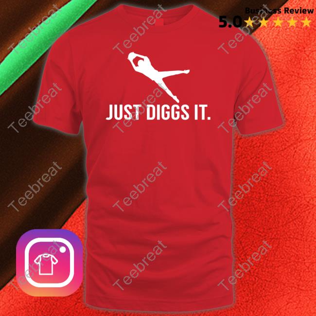 Official Just Diggs It T-Shirt
