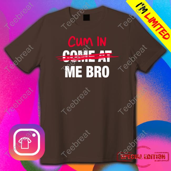 Danny Duncan Hooters Merch Cum In Come At Me Bro Shirts