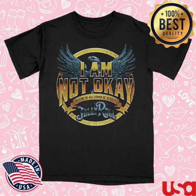 Jelly Roll I'm Not Okay Tshirt