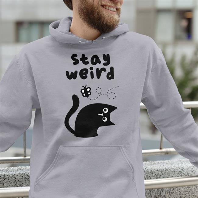 Stay Weird Hoodie Qwertee Merch Stay Weird Cat T Shirt