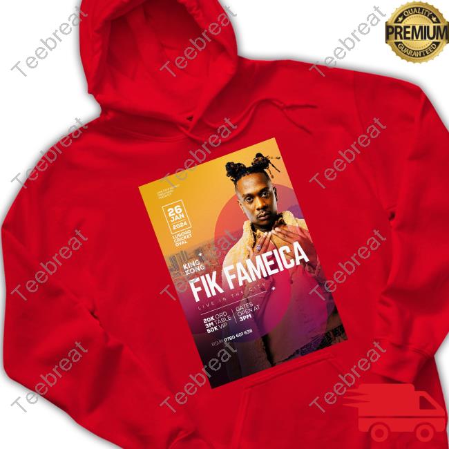 Fik Fameica Live In The City Poster Shirt Fik Fameica Live In The City - Lugogo Cricket Oval Event New Tee